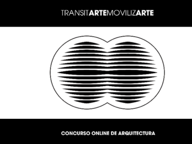 1r Concurs Online d&#39;Arquitectura TRANSITARTE
