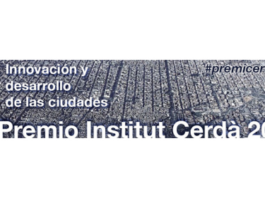 Última setmana per presentar-se al 1r Premi Institut Cerdà 2014 a la innovació i desenvolupament de les ciutats