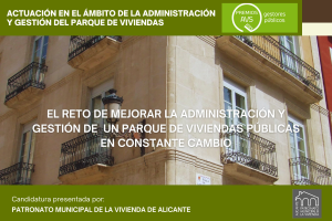 El reto de mejorar la gestión y la administración de un parque de viviendas en constante cambio. 